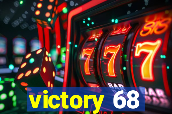 victory 68