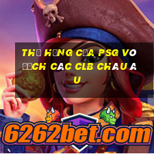 thứ hạng của psg vô địch các clb châu âu