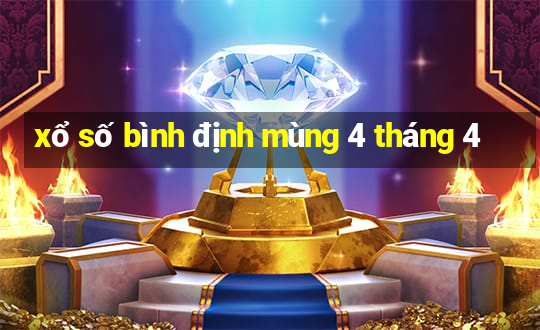 xổ số bình định mùng 4 tháng 4