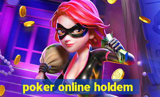 poker online holdem