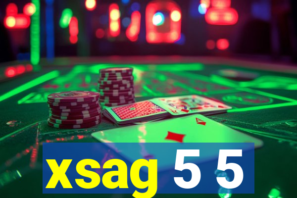 xsag 5 5