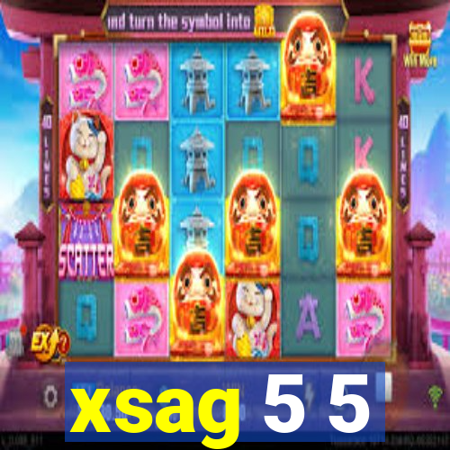 xsag 5 5