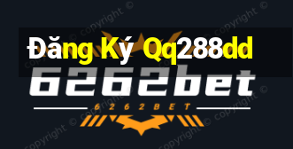 Đăng Ký Qq288dd