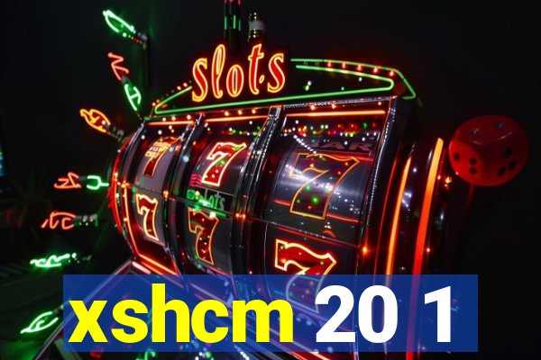 xshcm 20 1