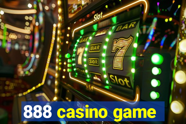 888 casino game