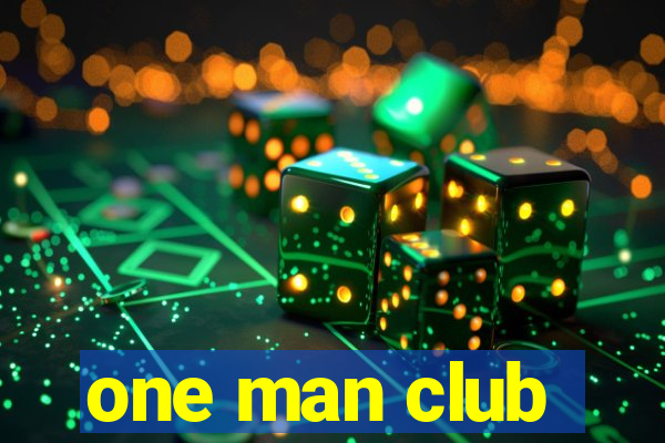 one man club