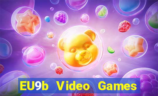 EU9b Video Games Đăng ký Tải về