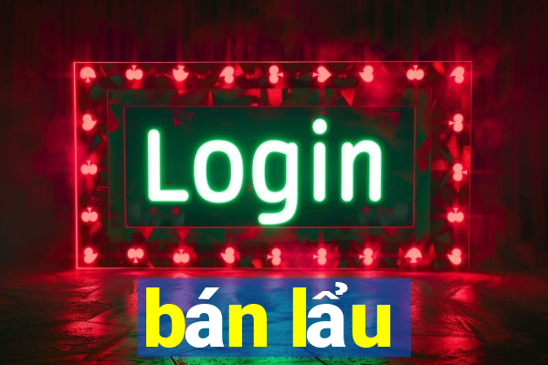 bán lẩu