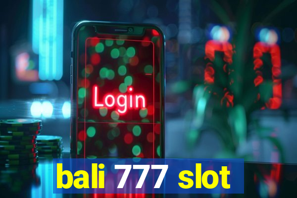 bali 777 slot