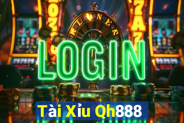 Tài Xỉu Qh888