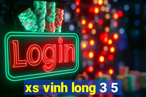 xs vinh long 3 5