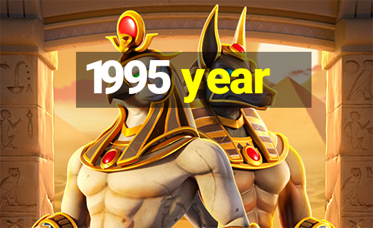 1995 year