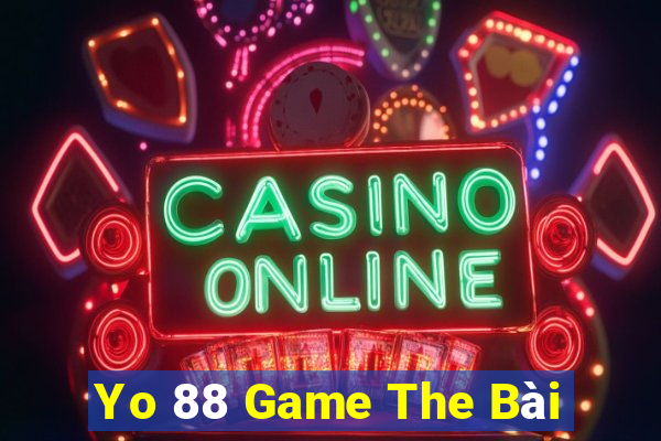 Yo 88 Game The Bài