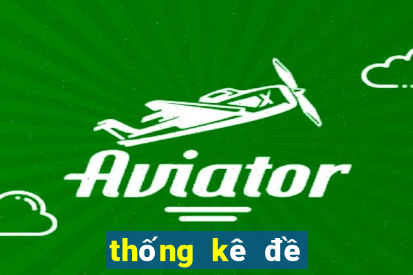 thống kê đề về hôm sau