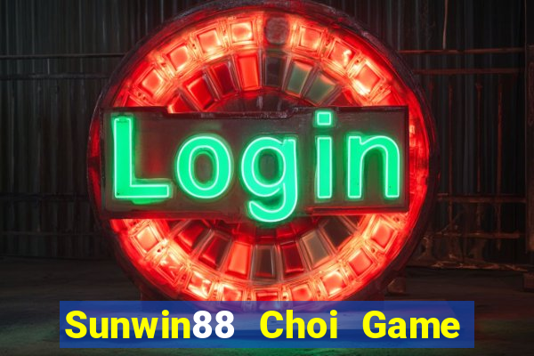 Sunwin88 Choi Game Đánh Bài