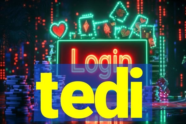 tedi