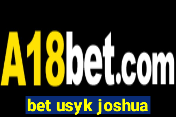 bet usyk joshua