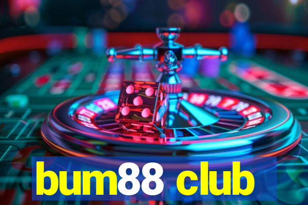 bum88 club