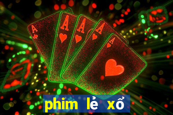 phim lẻ xổ số miền trung