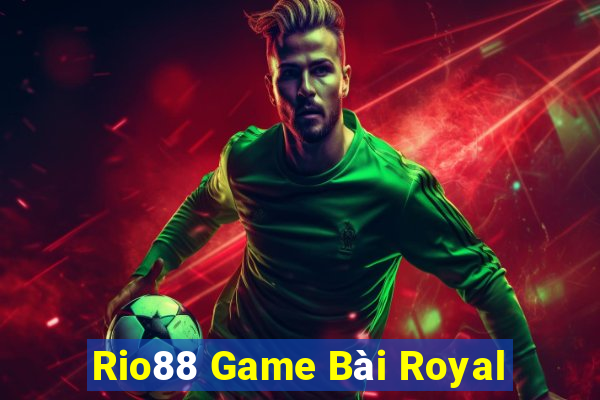 Rio88 Game Bài Royal