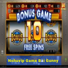 Nohuvip Game Bài Gunny