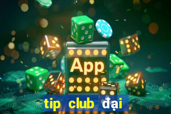 tip club đại gia game bài