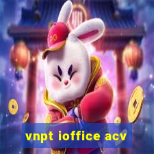 vnpt ioffice acv