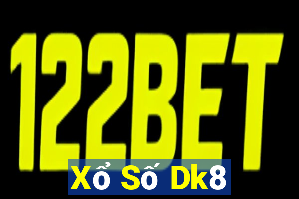 Xổ Số Dk8