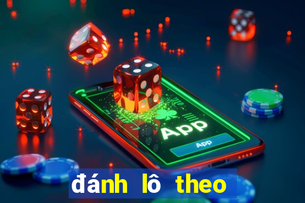 đánh lô theo kiểu bạc nhớ