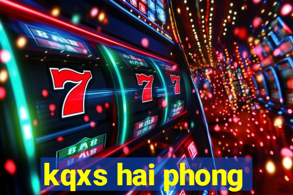 kqxs hai phong