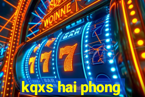 kqxs hai phong