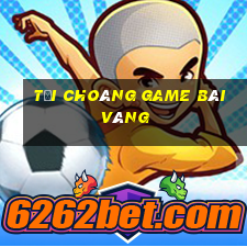 Tải Choáng Game Bài Vàng