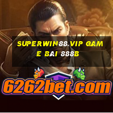 Superwin88.Vip Game Bài 888B