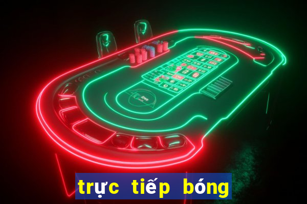 trực tiếp bóng đá thế giới