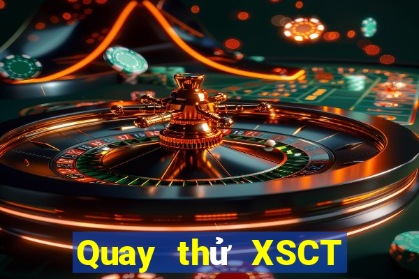 Quay thử XSCT ngày 14