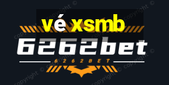 vé xsmb