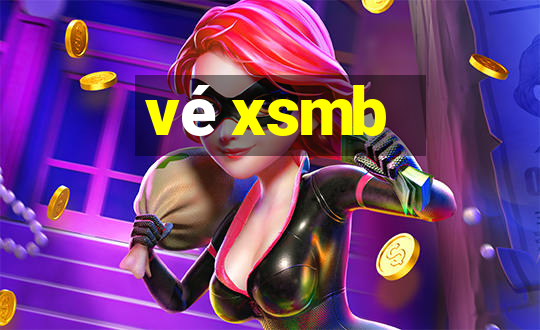 vé xsmb