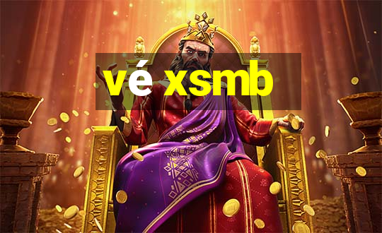 vé xsmb