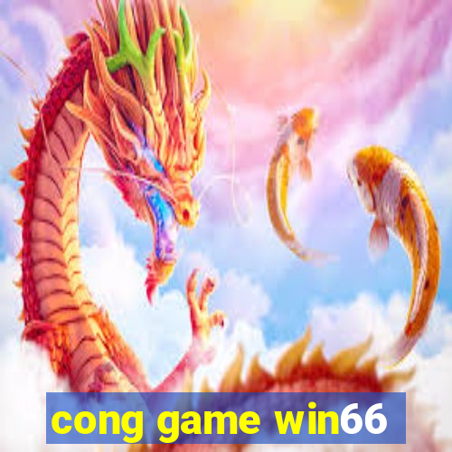 cong game win66