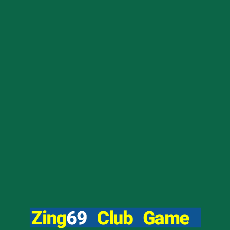 Zing69 Club Game Bài 2021