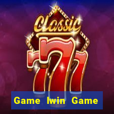 Game Iwin Game Bài 79