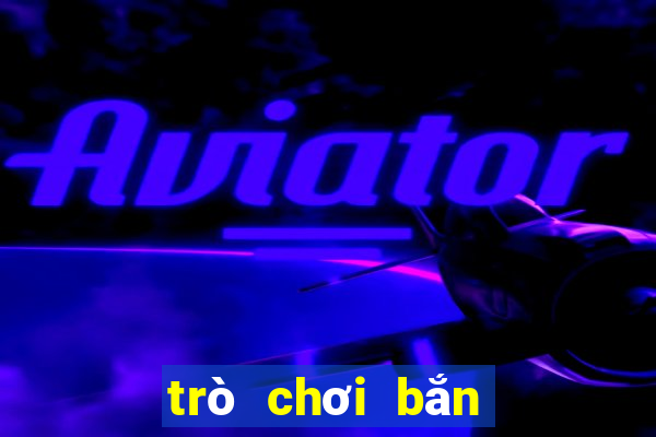 trò chơi bắn trái cây