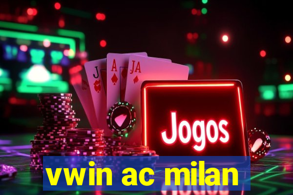 vwin ac milan