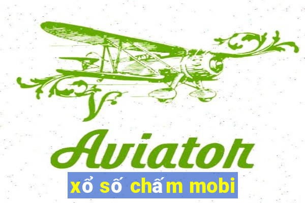 xổ số chấm mobi