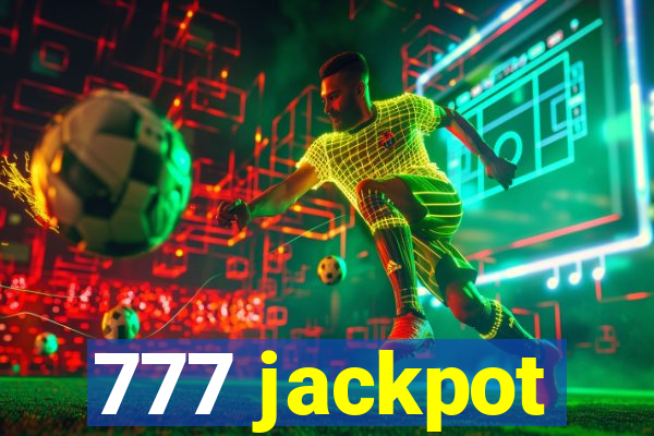 777 jackpot