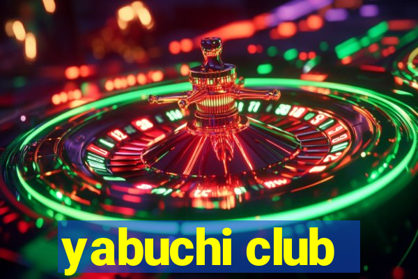 yabuchi club