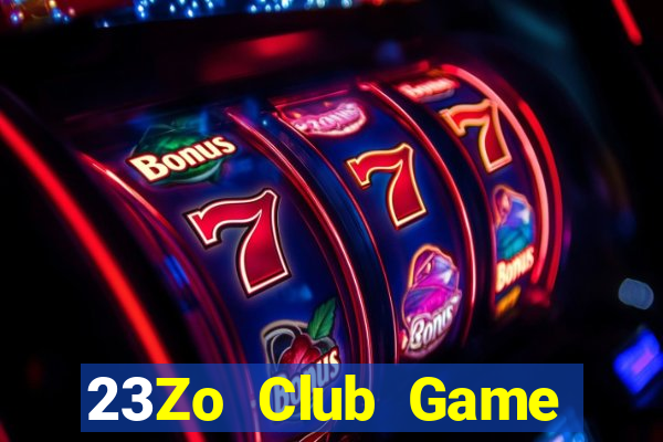 23Zo Club Game Bài 3 Cây Đổi Thưởng