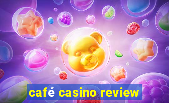 café casino review