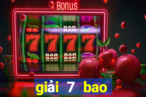 giải 7 bao nhiêu tiền