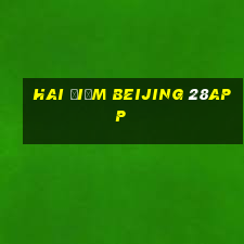 Hai điểm Beijing 28app